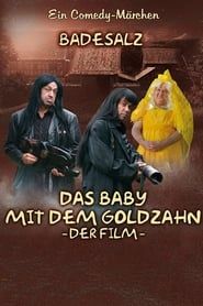 Das Baby mit dem Goldzahn (2009)