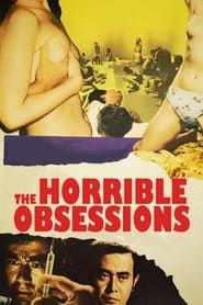 The Horrible Obsessions series tv