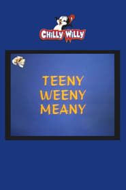 Teeny Weeny Meany series tv