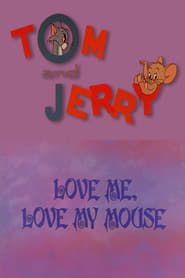 Love Me, Love My Mouse series tv