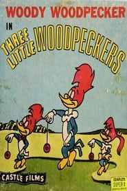 Three Little Woodpeckers-hd