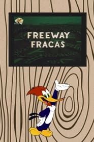 Freeway Fracas series tv