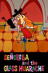 Señorella and the Glass Huarache series tv