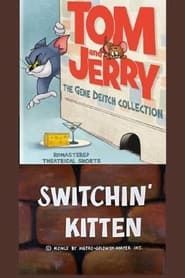 Switchin' Kitten series tv