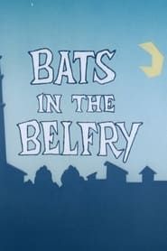 Bats in the Belfry series tv