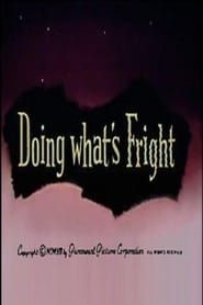 Doing What's Fright series tv