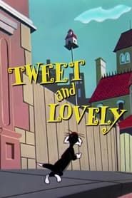 Tweet and Lovely series tv