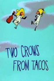 Two Crows from Tacos series tv