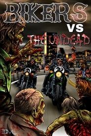 Bikers Versus the Undead series tv
