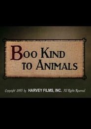 Boo Kind to Animals (1955)