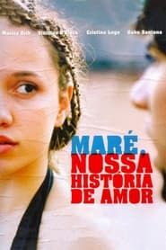 Maré, Our Love Story (2008)