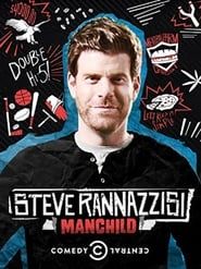 Steve Rannazzisi: Manchild 2013 streaming