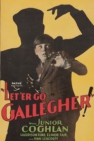 Let'er Go Gallegher (1928)