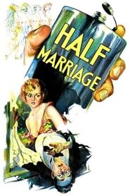 Half Marriage 1929 streaming