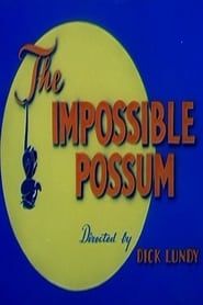 The Impossible Possum 1954 streaming