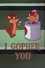 I Gopher You series tv