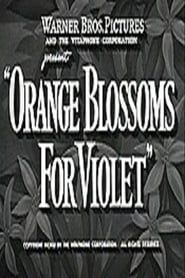 Image Orange Blossoms for Violet 1952