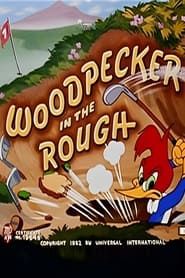 Woodpecker in the Rough series tv