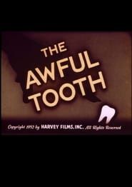 The Awful Tooth series tv