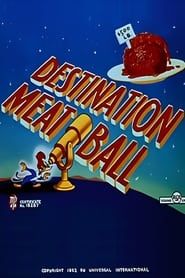 Destination Meat Ball series tv