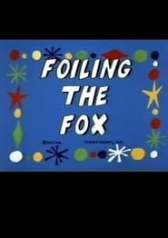 Aesop's Fable: Foiling the Fox (1950)