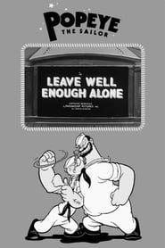 Leave Well Enough Alone 1939 streaming