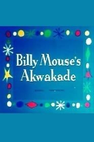 Billy Mouse's Akwakade (1939)