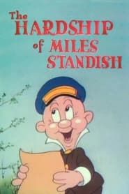 The Hardship of Miles Standish series tv