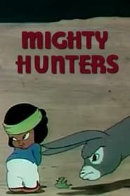 Mighty Hunters series tv