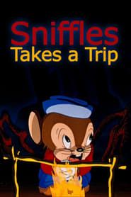 Sniffles Takes a Trip series tv