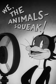 We, the Animals - Squeak! series tv