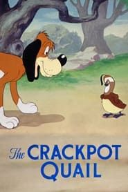 The Crackpot Quail (1941)