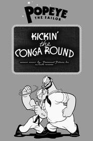Kickin' the Conga Round (1942)