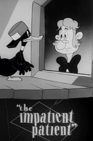 Un patient impatient (1942)