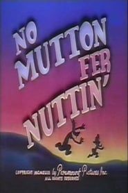 No Mutton fer Nuttin' series tv