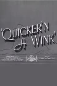 Quicker'n a Wink series tv