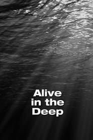 Alive in the Deep series tv