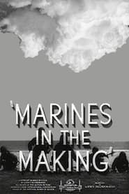 Marines in the Making series tv