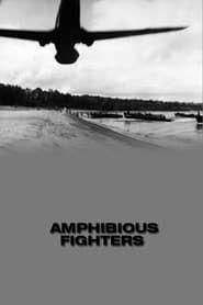 Amphibious Fighters series tv