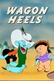 Wagon Heels (1945)