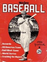 Negro Leagues Baseball (1946)