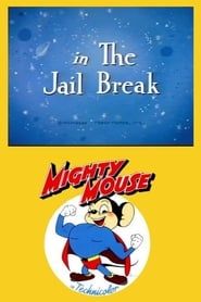 The Jail Break series tv