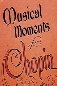 Musical Moments from Chopin series tv