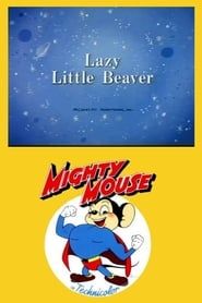 Lazy Little Beaver (1947)