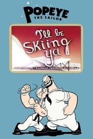 I'll Be Skiing Ya (1947)