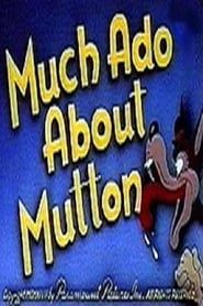 Much Ado About Mutton (1947)