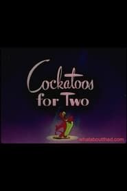 Cockatoos for Two (1947)