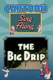 The Big Drip-hd