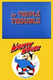 Triple Trouble series tv