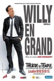 Willy Rovelli en grand (2013)